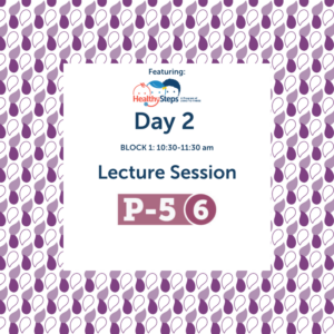 LS-D6: HealthySteps Session—Strengthening Infrastructure and Processes to Collect and Report Outcome Data: Lessons from Three Primary Care Clinics
